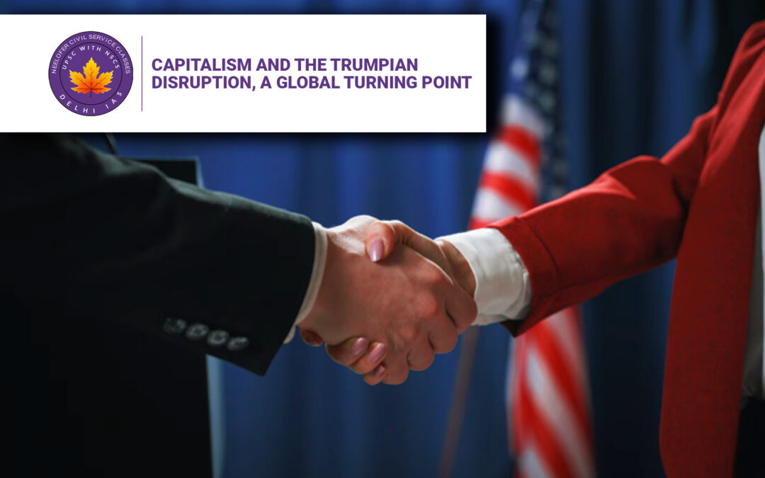 Capitalism and the Trumpian Disruption, A Global Turning Point