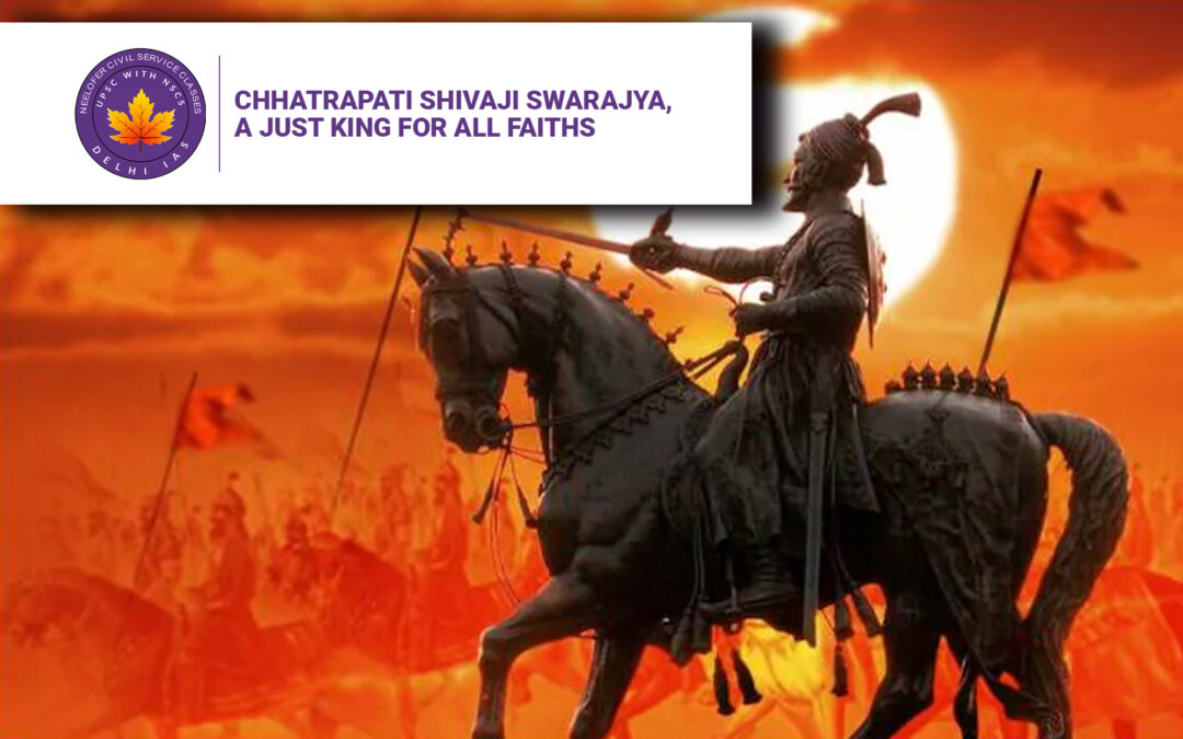 Chhatrapati Shivaji Swarajya, A Just King for All Faiths