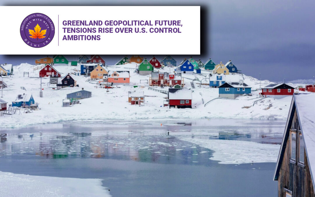 Greenland Geopolitical Future, Tensions Rise Over U.S. Control Ambitions