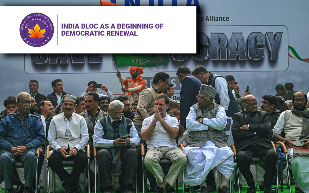 INDIA Bloc as a Beginning of Democratic Renewal