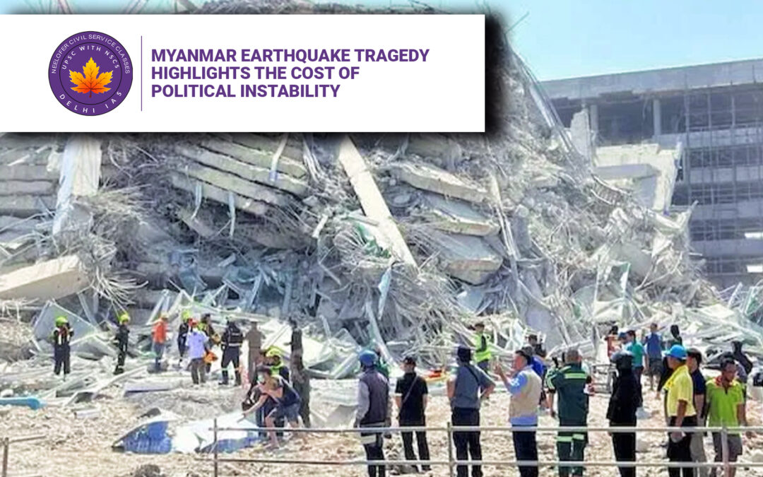 Myanmar Earthquake Tragedy Highlights the Cost of Political Instability
