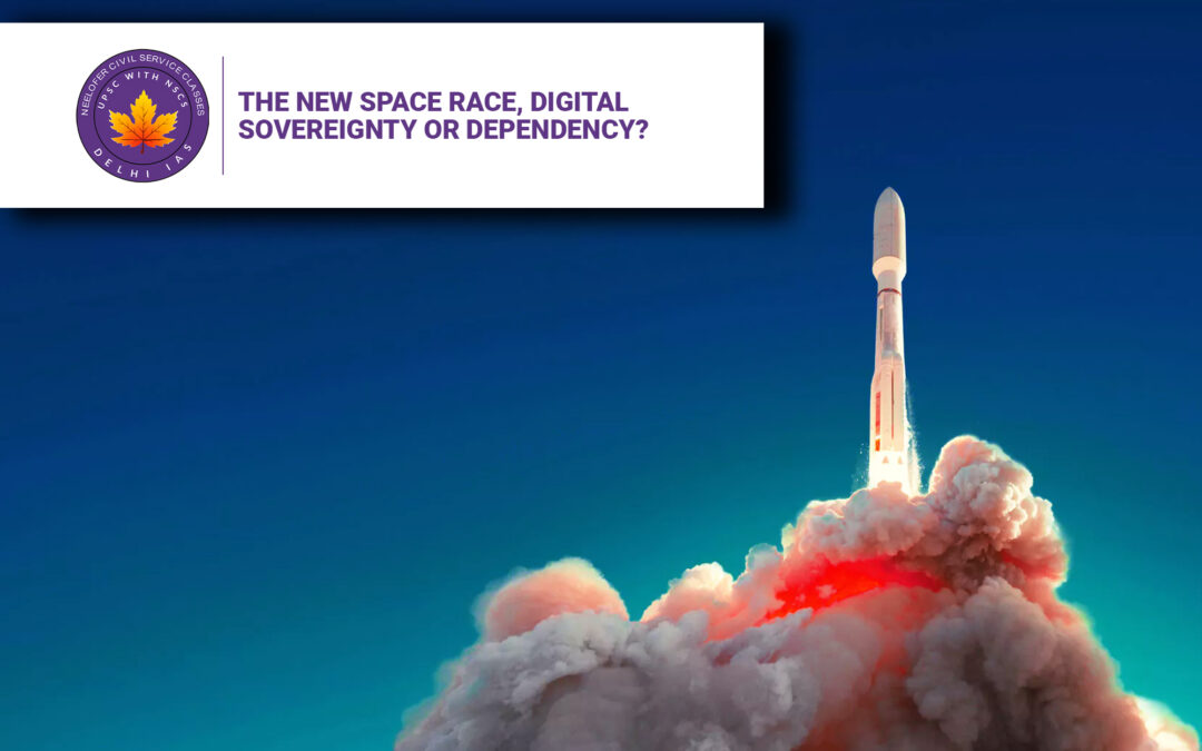 The New Space Race, Digital Sovereignty or Dependency?