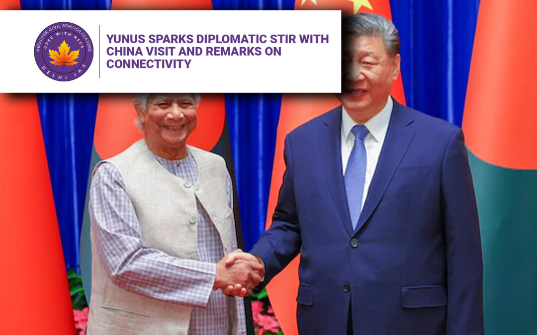 Yunus Sparks Diplomatic Stir With China Visit and Remarks on Connectivity