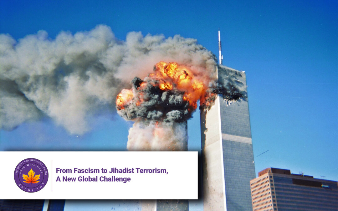 From Fascism to Jihadist Terrorism, A New Global Challenge