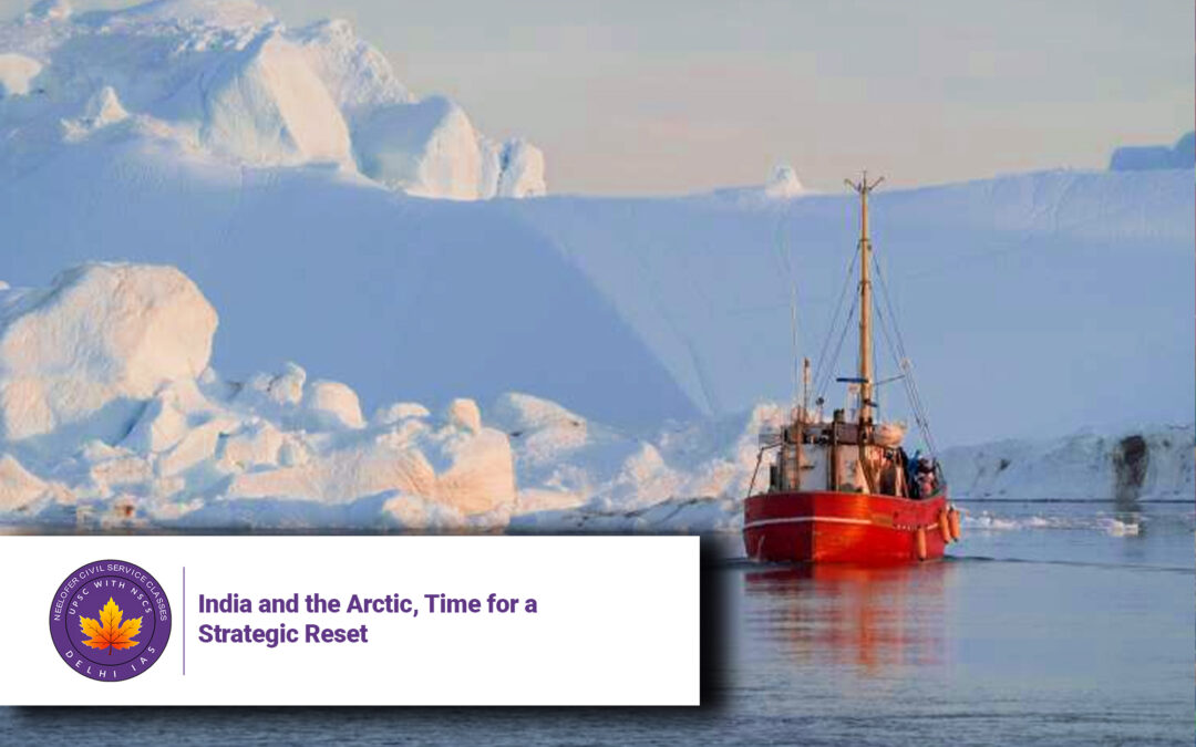 India and the Arctic, Time for a Strategic Reset