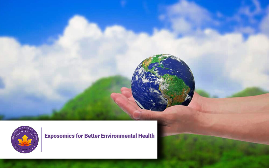 Exposomics for Better Environmental Health