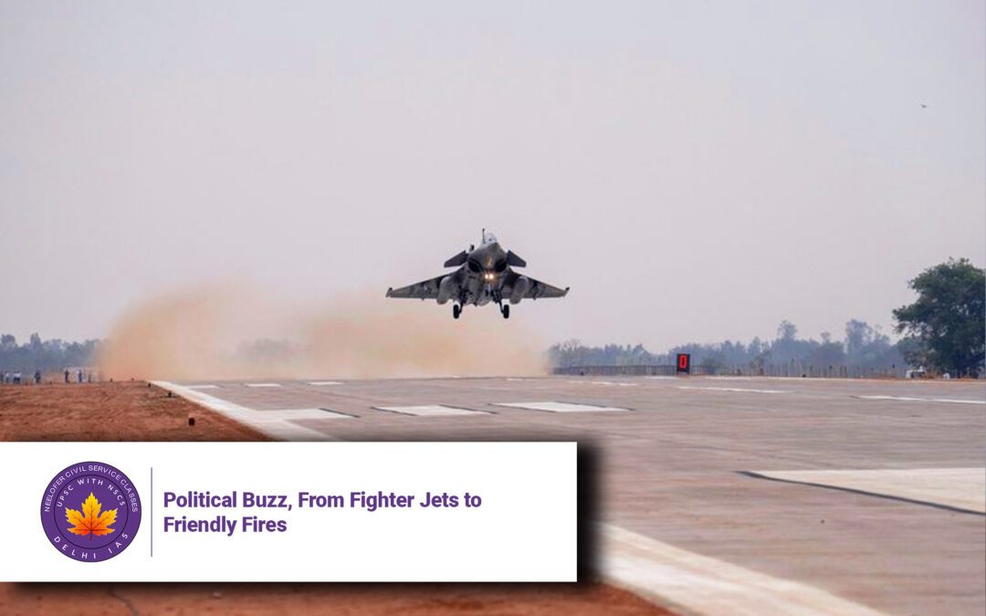 Political Buzz, From Fighter Jets to Friendly Fires