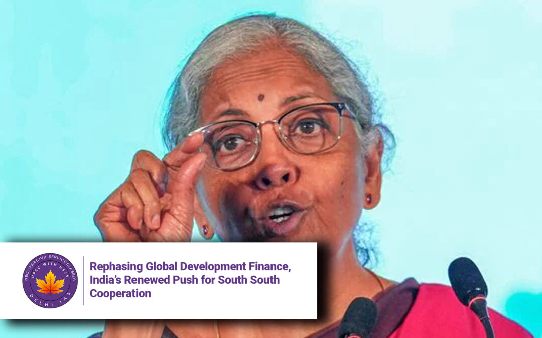 Rephasing Global Development Finance, India’s Renewed Push for South South Cooperation 03-07-25