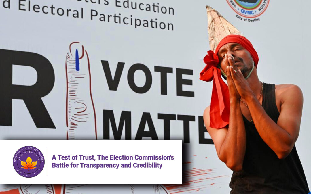 A Test of Trust, The Election Commission’s Battle for Transparency and Credibility