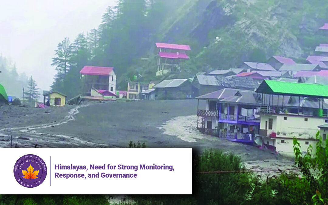 Himalayas, Need for Strong Monitoring, Response, and Governance