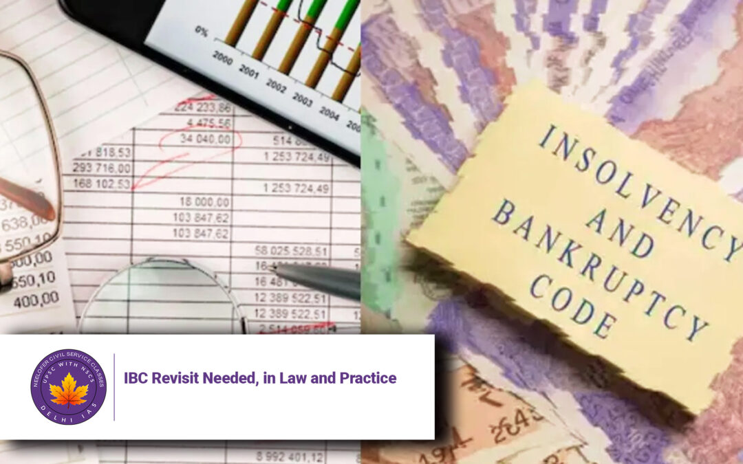 IBC Revisit Needed, in Law and Practice