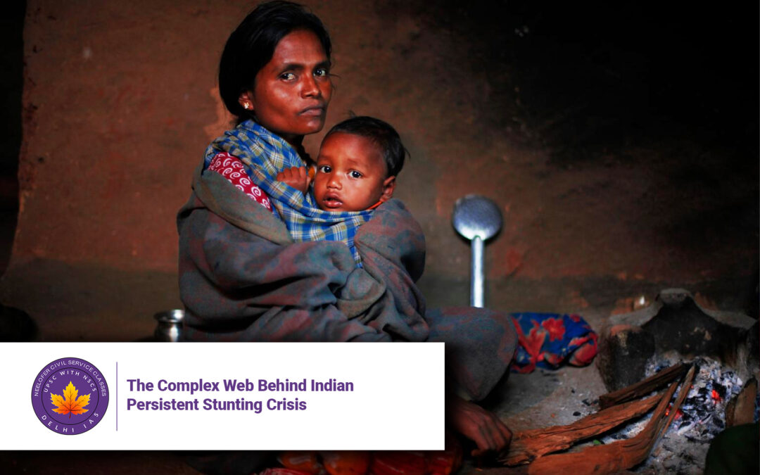 The Complex Web Behind Indian Persistent Stunting Crisis